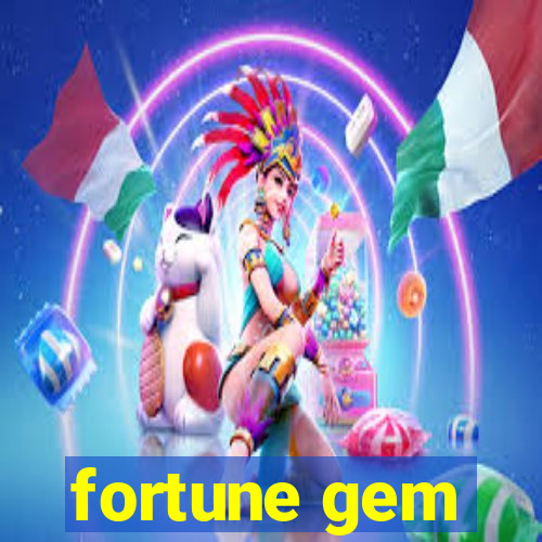 fortune gem